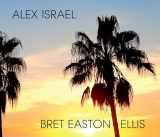 9780847861002-0847861007-Alex Israel Bret Easton Ellis