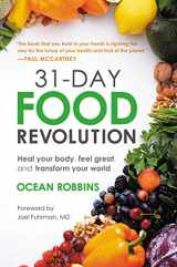 9781538714720-1538714728-31-Day Food Revolution: Heal Your Body, Feel Great, and Transform Your World