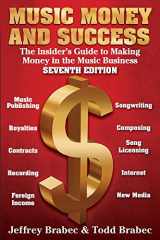 9781468314731-1468314734-Music Money and Success, 7th Edition