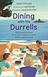 9781529337532-1529337534-Dining with the Durrells: Stories and Recipes from the Cookery Archive of Mrs Louisa Durrell