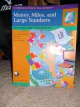 9780866518154-0866518150-Money, Miles, & Large Numbers: Addition & Subtraction (Investigations in Number, Data, & Space)