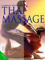 9781840280722-1840280727-Thai Massage (Marshall Health Guides)