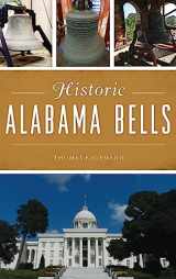9781540241450-1540241459-Historic Alabama Bells
