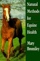 9780632038183-0632038187-Natural Methods for Equine Health
