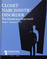 9781567844047-1567844049-Closet Narcissistic Disorder: The Masterson Approach