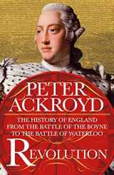 9781250765970-1250765978-Revolution: The History of England from the Battle of the Boyne to the Battle of Waterloo (The History of England, 4)