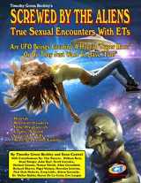 9781606112496-160611249X-Screwed By The Aliens: True Sexual Encounters With ETs