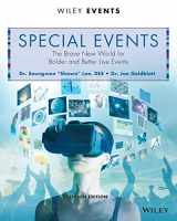 9781119345732-1119345731-Special Events: The Brave New World for Bolder and Better Live Events (The Wiley Event Management Series)