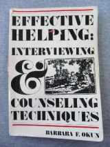 9780878721191-0878721193-Effective helping: Interviewing and counseling techniques
