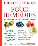 9781594866630-1594866635-The Doctors Book of Food Remedies: The Latest Findings on the Power of Food to Treat and Prevent Health Problems--From Aging and Diabetes to Ulcers and Yeast Infections