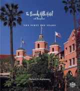 9780615605593-0615605591-The Beverly Hills Hotel and Bungalows: The First 100 Years