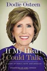 9781455549740-1455549746-If My Heart Could Talk: A Story of Family, Faith, and Miracles