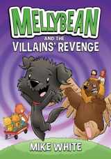 9780593202869-0593202864-Mellybean and the Villains' Revenge