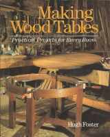 9780806986296-0806986298-Making Wood Tables: Practical Projects for Every Room