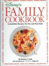 9780786863822-078686382X-Disney's Family Cookbook: Irresistible Recipes for You and Your Kids by Cook, Deanna F. (1996) Spiral-bound