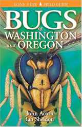 9781551052335-1551052334-Bugs of Washington and Oregon