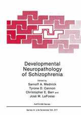 9781461364917-1461364914-Developmental Neuropathology of Schizophrenia (NATO Science Series A:, 217)