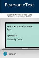 9780135217726-0135217725-Ethics for the Information Age