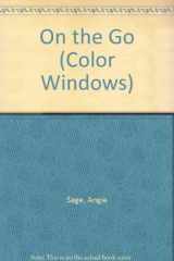 9780517140482-0517140489-Color Window: On the Go (Color Windows)