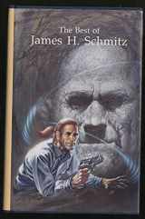 9780915368464-0915368463-The Best of James H. Schmitz
