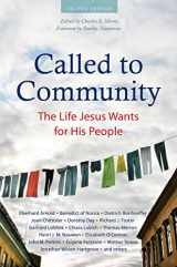 9781636080932-1636080936-Called to Community: The Life Jesus Wants for His People (Second Edition)