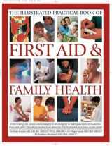 9780754816584-0754816583-The Complete Practical Manual of First Aid and Family Health