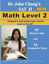 9781481963213-148196321X-Dr. John Chung's SAT II Math Level 2 ---- 2nd Edition: To get a Perfect Score on the SAT