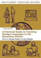9781032250694-1032250690-A Practical Guide to Teaching Foreign Languages in the Secondary School (Routledge Teaching Guides)
