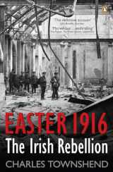 9780141982472-0141982470-Easter 1916: The Irish Rebellion