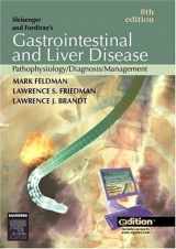 9781416032458-1416032452-Sleisenger and Fordtran's Gastrointestinal and Liver Disease e-dition: Pathophysiology, Diagnosis, Management