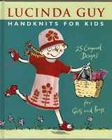 9781570763106-1570763100-Handknits for Kids: 25 Original Designs for Girls and Boys