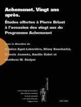 9789042945104-9042945109-Achemenet. Vingt Ans Apres: Etudes Offertes a Pierre Briant a L'occasion Des Vingt Ans Du Programme Achemenet (Persika, 21) (French Edition)