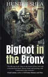 9781922551702-1922551708-Bigfoot in the Bronx