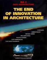 9781901092097-1901092097-The End of Innovation in Architecture (NA 2: New Architecture)