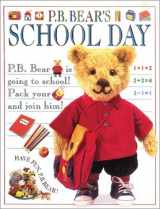9780789411723-0789411725-P.B. Bear's School Day (Pajama Bedtime (P.B.) Bear)