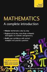 9781473678378-1473678374-Mathematics: A Complete Introduction: Teach Yourself