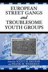 9780759107939-0759107939-European Street Gangs and Troublesome Youth Groups (Violence Prevention and Policy)