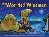 9781640654907-1640654909-The Worried Wiseman