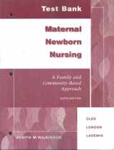 9780805380736-0805380736-Maternal Newborn Nursing - A Family and Community Based Approach Test Bank