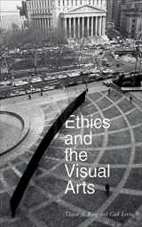 9781581154580-1581154585-Ethics And the Visual Arts
