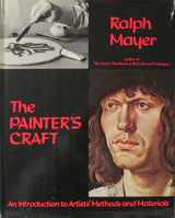9780670535699-0670535699-The Painter's Craft: An Introduction to Artists' Methods and Materials [A Studio Book]