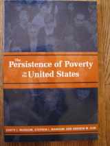 9780801871306-0801871301-The Persistence of Poverty in the United States