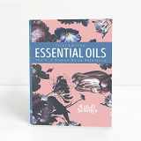 9781953099068-1953099068-Essential Oils The At A Glance Quick Reference