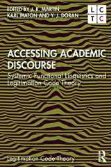 9780367236076-0367236079-Accessing Academic Discourse: Systemic Functional Linguistics and Legitimation Code Theory