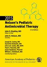 9781581109184-1581109180-2015 Nelson's Pediatric Antimicrobial Therapy, 21st Edition