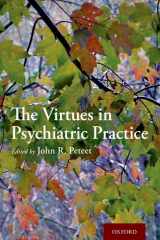 9780197524480-0197524486-The Virtues in Psychiatric Practice