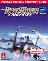 9780761530459-0761530452-Aerowings 2: Air Strike : Prima's Official Strategy Guide
