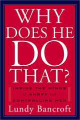 9780399148446-0399148442-Why Does He Do That?: Inside the Minds of Abusive and Controlling Men