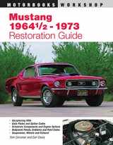 9780760305522-0760305528-Mustang 1964 1/2 - 73 Restoration Guide (Motorbooks Workshop)