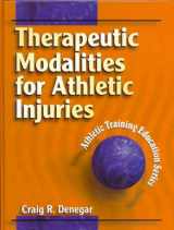 9780880118385-0880118385-Therapeutic Modalities for Athletic Training: Athletic Training Education Series